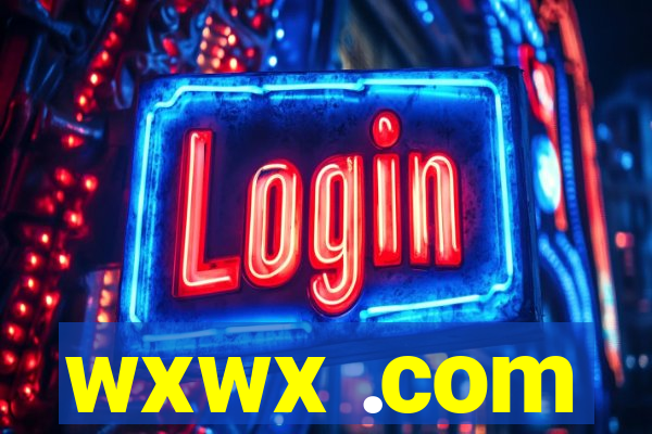 wxwx .com